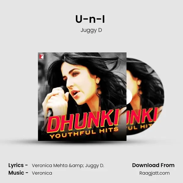 U-n-I (Mere Dil Vich Hai Hum Tum) mp3 song