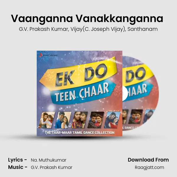 Vaanganna Vanakkanganna (From Thalaivaa) mp3 song