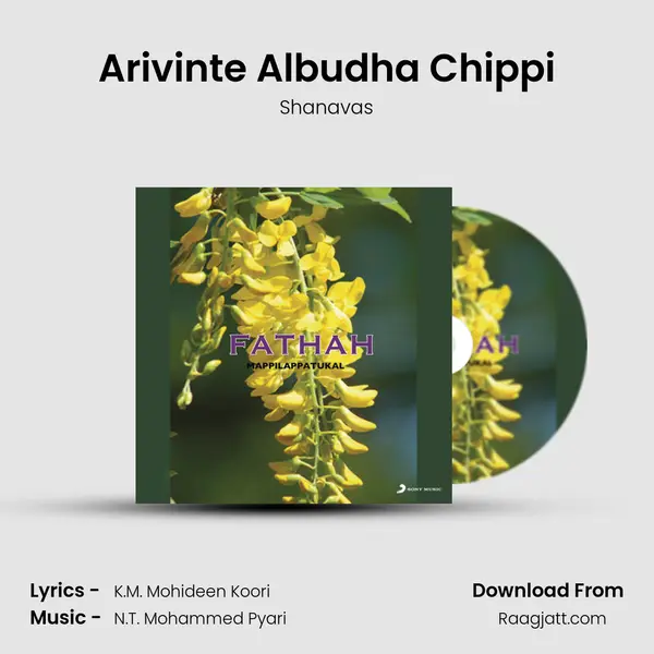 Arivinte Albudha Chippi mp3 song