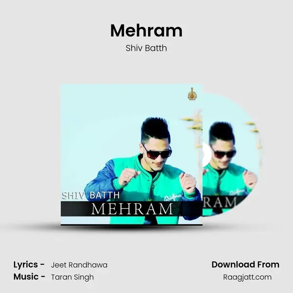 Mehram mp3 song