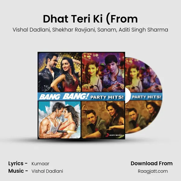 Dhat Teri Ki (From mp3 song