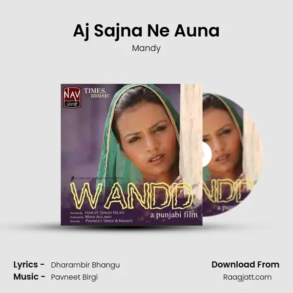 Aj Sajna Ne Auna mp3 song