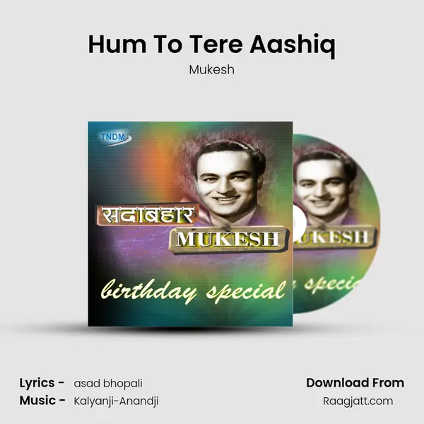 Hum To Tere Aashiq - Mukesh mp3 song