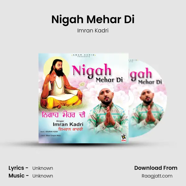 Nigah Mehar Di mp3 song