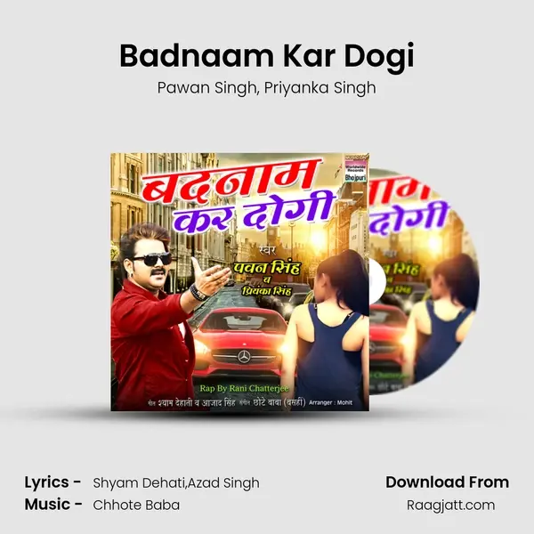 Badnaam Kar Dogi mp3 song