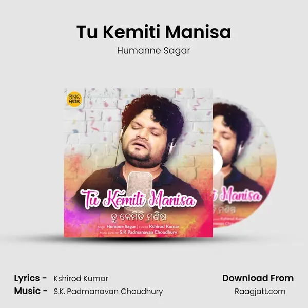 Tu Kemiti Manisa - Humanne Sagar album cover 