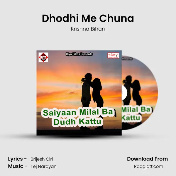 Dhodhi Me Chuna mp3 song