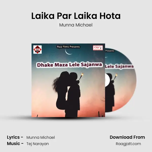 Laika Par Laika Hota mp3 song