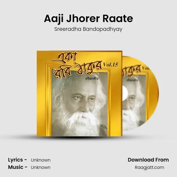 Aaji Jhorer Raate - Sreeradha Bandopadhyay album cover 