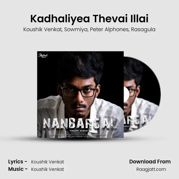 Kadhaliyea Thevai Illai mp3 song