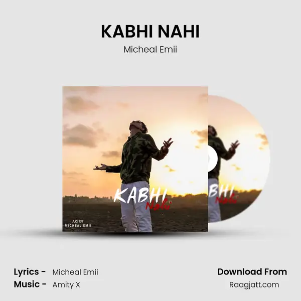 KABHI NAHI - Micheal Emii album cover 