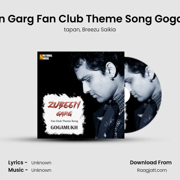 Zubeen Garg Fan Club Theme Song Gogamukh - tapan album cover 