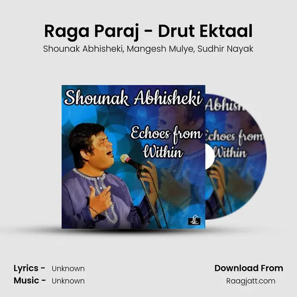 Raga Paraj - Drut Ektaal mp3 song