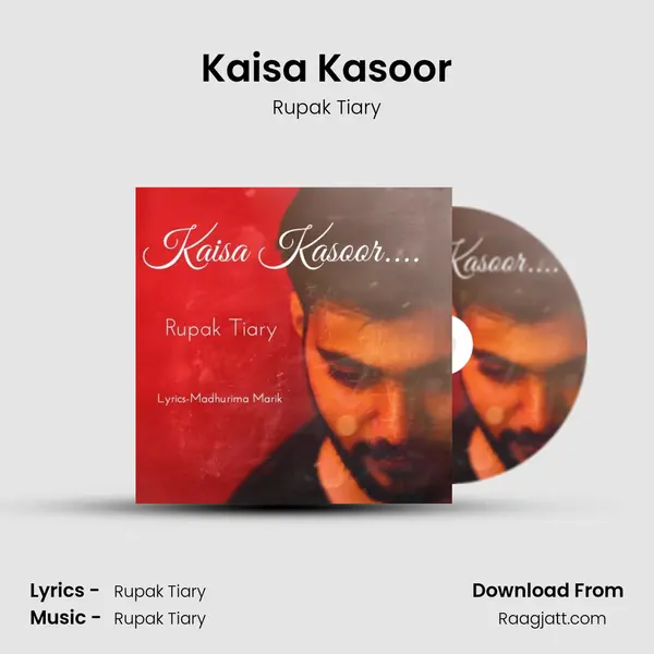 Kaisa Kasoor mp3 song