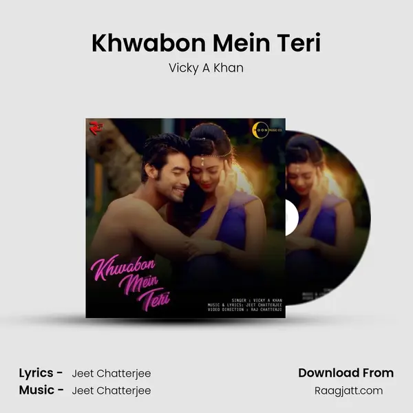 Khwabon Mein Teri mp3 song