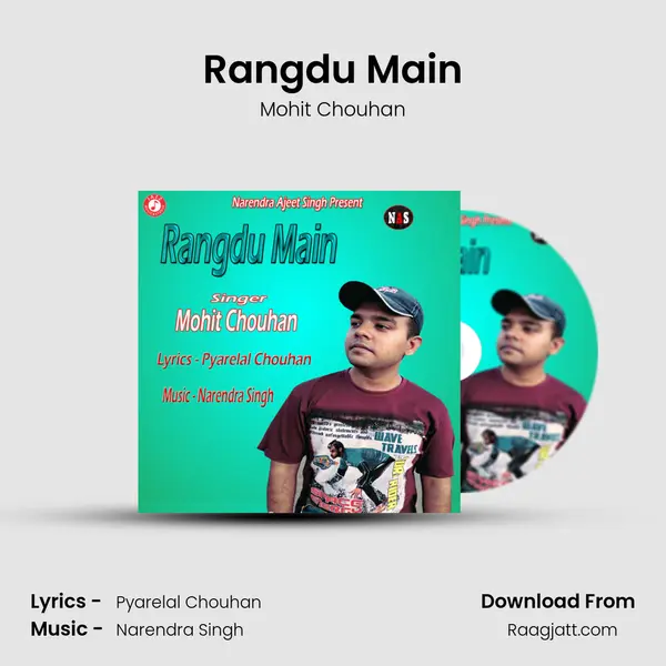 Rangdu Main - Mohit Chouhan album cover 