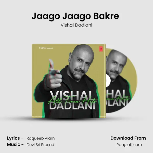 Jaago Jaago Bakre (From 