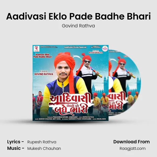 Aadivasi Eklo Pade Badhe Bhari - Govind Rathva album cover 