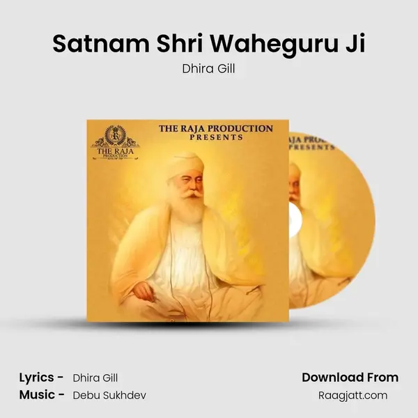 Satnam Shri Waheguru Ji - Dhira Gill album cover 