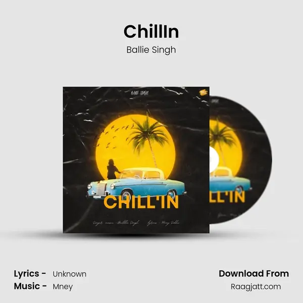 Chill'In - Ballie Singh album cover 