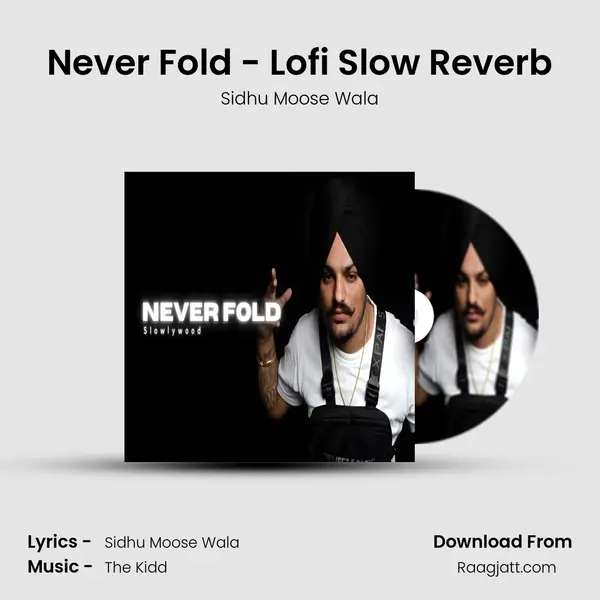 Never Fold - Lofi Slow Reverb mp3 song