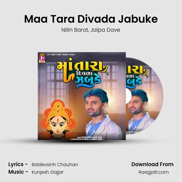 Maa Tara Divada Jabuke - Nitin Barot album cover 