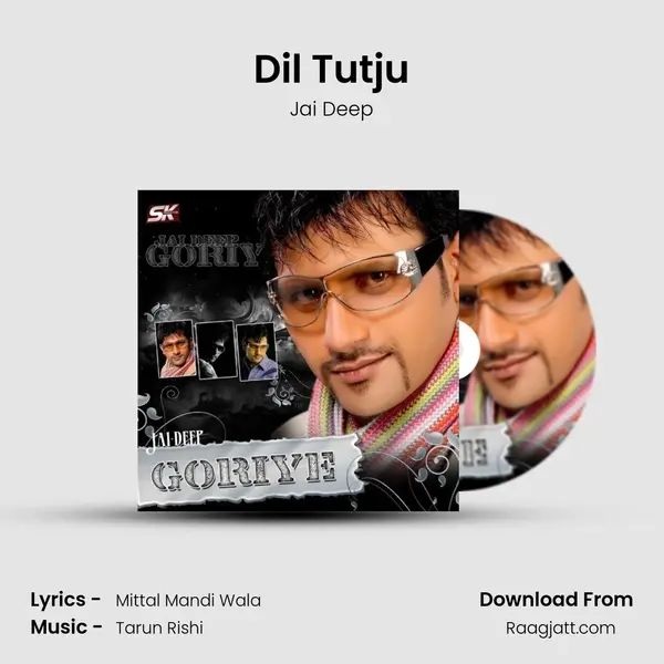 Dil Tutju - Jai Deep album cover 