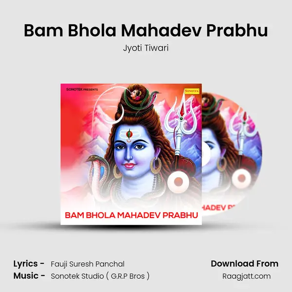 Bam Bhola Mahadev Prabhu mp3 song