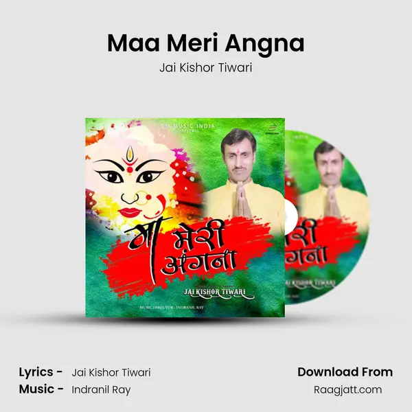 Maa Meri Angna - Jai Kishor Tiwari album cover 