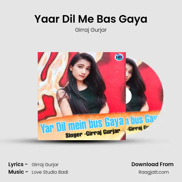 Yaar Dil Me Bas Gaya - Girraj Gurjar album cover 