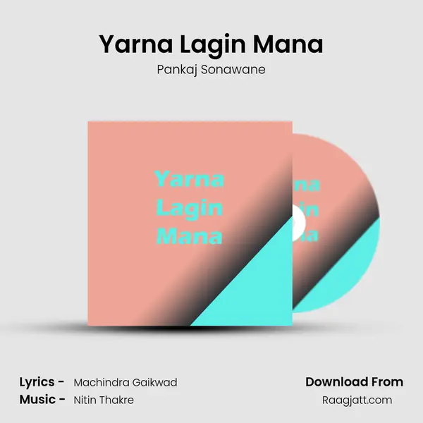 Yarna Lagin Mana mp3 song