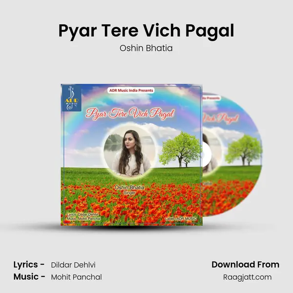 Pyar Tere Vich Pagal - Oshin Bhatia album cover 