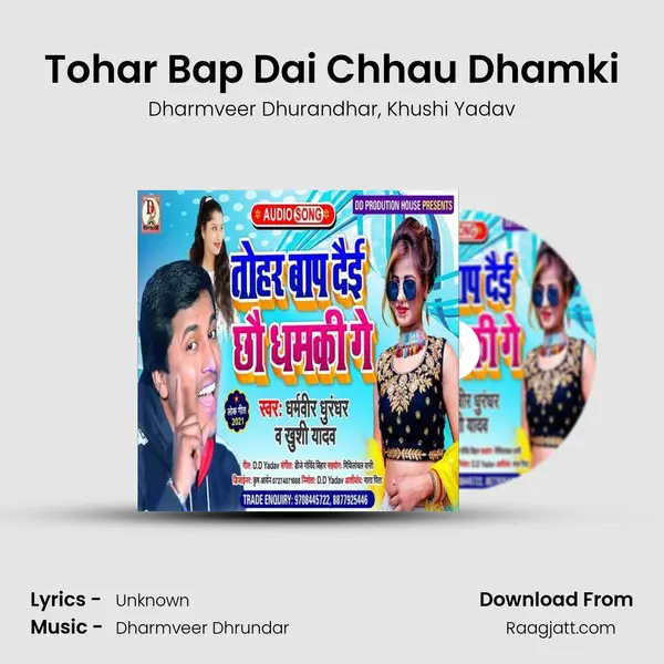 Tohar Bap Dai Chhau Dhamki - Dharmveer Dhurandhar album cover 