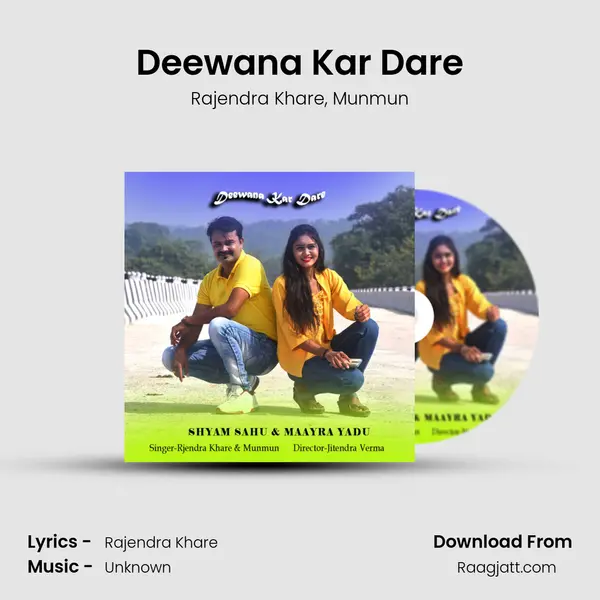 Deewana Kar Dare mp3 song