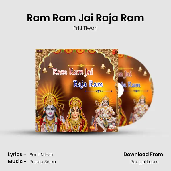 Ram Ram Jai Raja Ram - Priti Tiwari album cover 