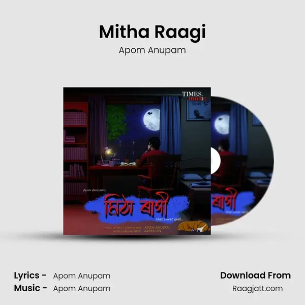 Mitha Raagi - Apom Anupam album cover 