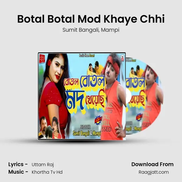 Botal Botal Mod Khaye Chhi - Sumit Bangali album cover 