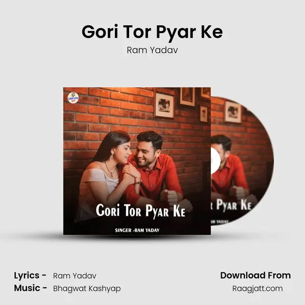 Gori Tor Pyar Ke - Ram Yadav album cover 