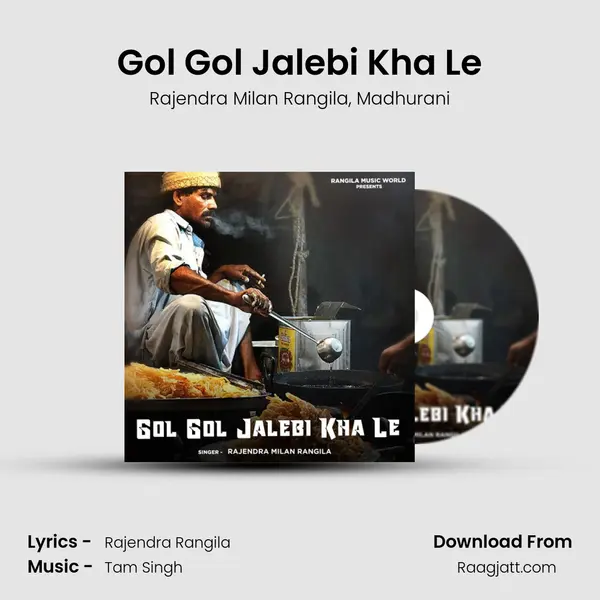 Gol Gol Jalebi Kha Le - Rajendra Milan Rangila album cover 