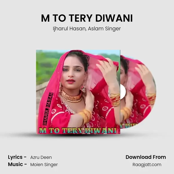 M TO TERY DIWANI mp3 song