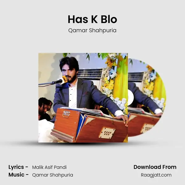 Has K Blo - Qamar Shahpuria album cover 