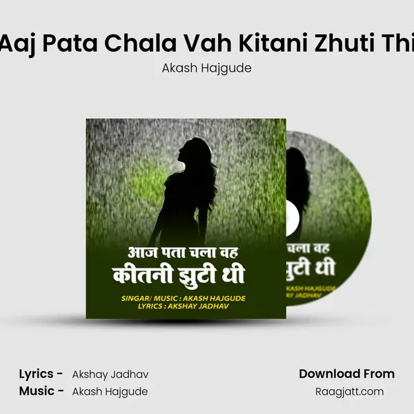 Aaj Pata Chala Vah Kitani Zhuti Thi mp3 song