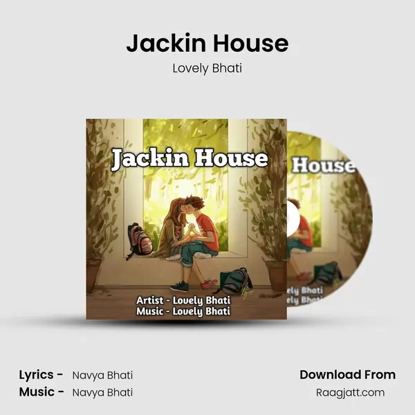 Jackin House - Lovely Bhati album cover 