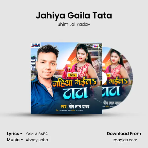 Jahiya Gaila Tata mp3 song