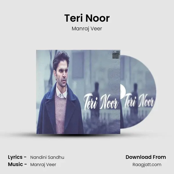 Teri Noor - Manraj Veer mp3 song