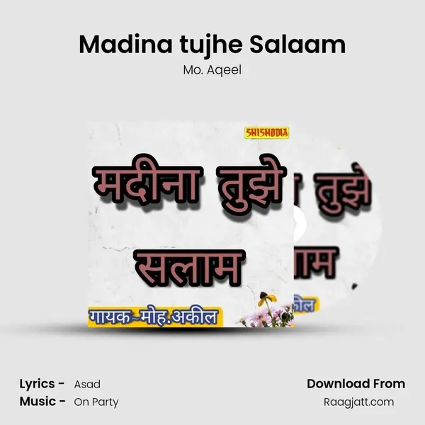 Madina tujhe Salaam mp3 song