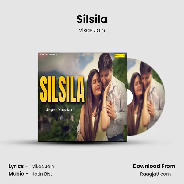 Silsila - Vikas Jain mp3 song