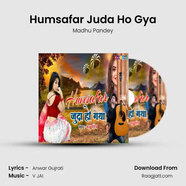 Humsafar Juda Ho Gya mp3 song