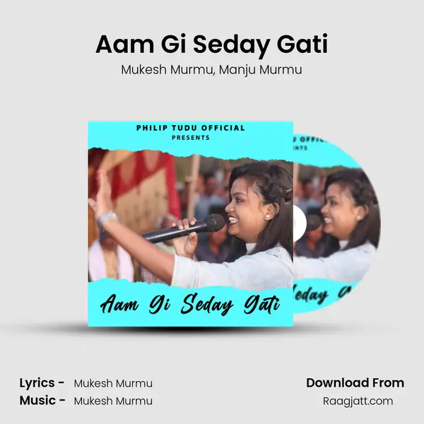 Aam Gi Seday Gati mp3 song