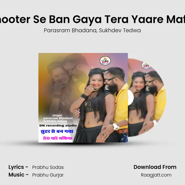 Shooter Se Ban Gaya Tera Yaare Mafia - Parasram Bhadana album cover 